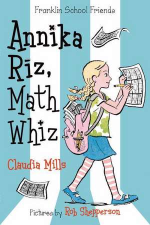 Annika Riz, Math Whiz de Claudia Mills