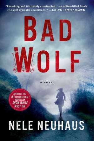 Bad Wolf de Nele Neuhaus