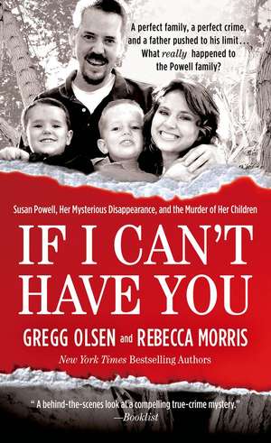 If I Can't Have You de Gregg Olsen