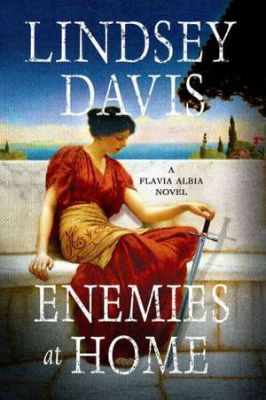 Enemies at Home de Lindsey Davis