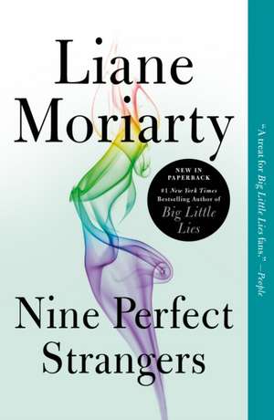 Nine Perfect Strangers de Liane Moriarty