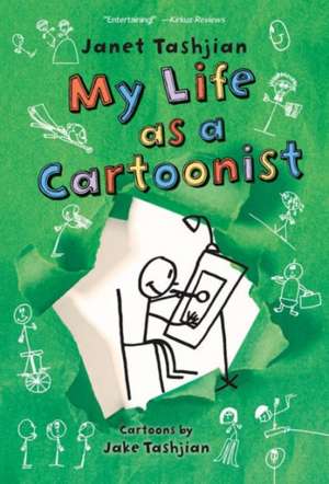 My Life as a Cartoonist de Janet Tashjian