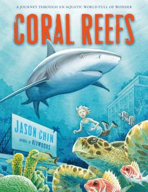 Coral Reefs de Jason Chin