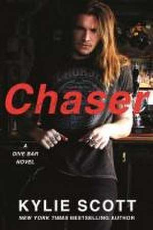 Chaser de Kylie Scott