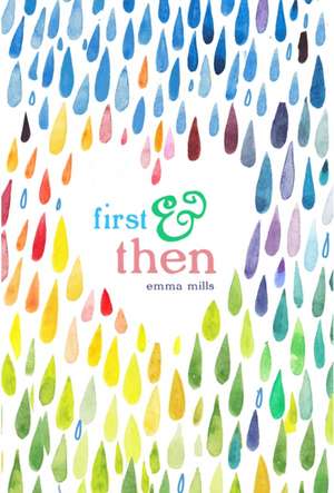 First & Then de Emma Mills