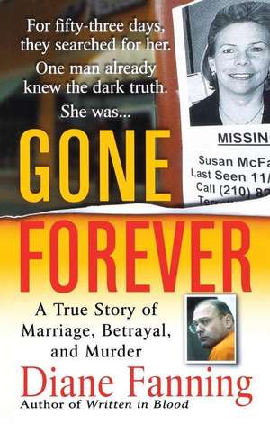 Gone Forever de Diane Fanning