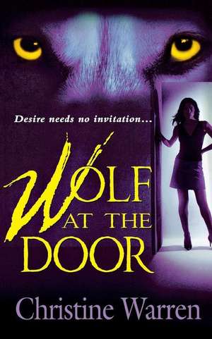 Wolf at the Door de Christine Warren