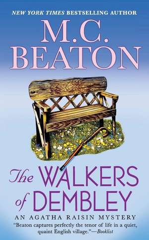 The Walkers of Dembley: An Agatha Raisin Mystery de M. C. Beaton