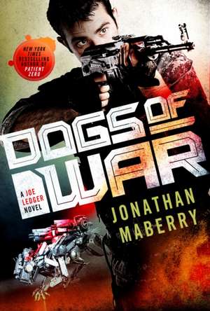 Dogs of War de Jonathan Maberry