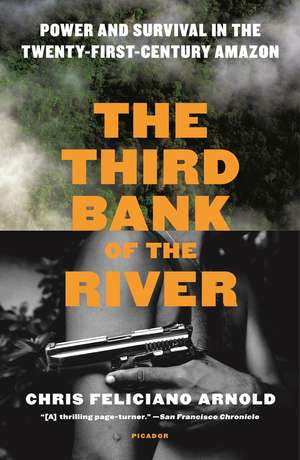 Third Bank of the River de Chris Feliciano Arnold