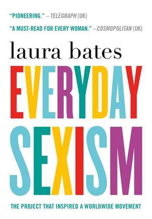 Everyday Sexism de Laura Bates