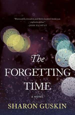 FORGETTING TIME THE de SHARON GUSKIN