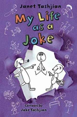 My Life as a Joke de Janet Tashjian