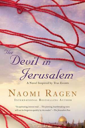 The Devil in Jerusalem de Naomi Ragen