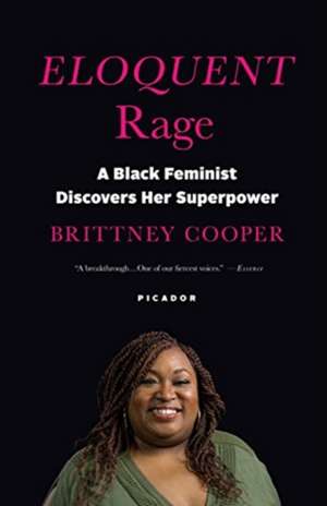 Eloquent Rage de Brittney Cooper