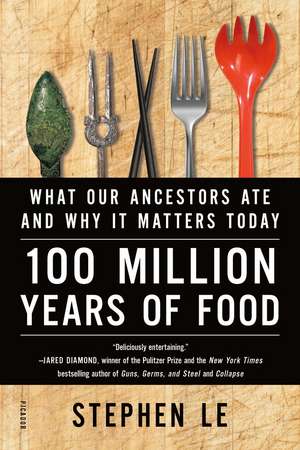 100 Million Years of Food de Stephen Le