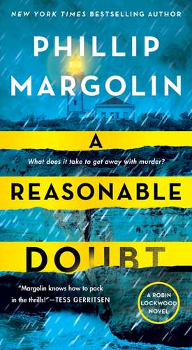 A Reasonable Doubt de Phillip Margolin