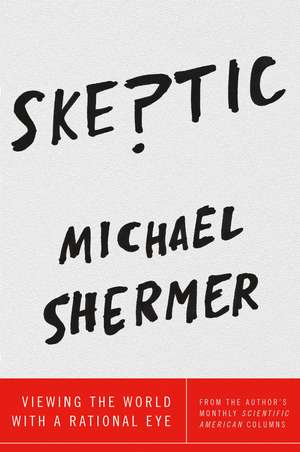 Skeptic de Michael Shermer