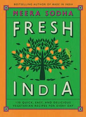 Fresh India de Meera Sodha