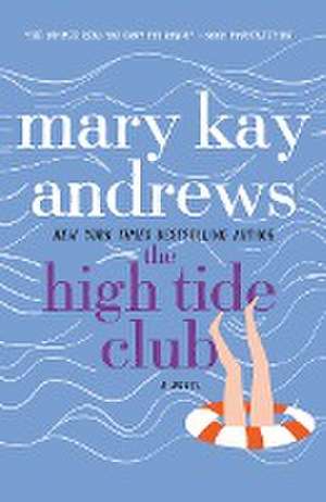 The High Tide Club de Mary Kay Andrews