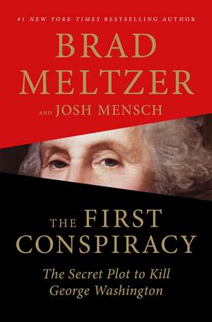 The First Conspiracy de Brad Meltzer