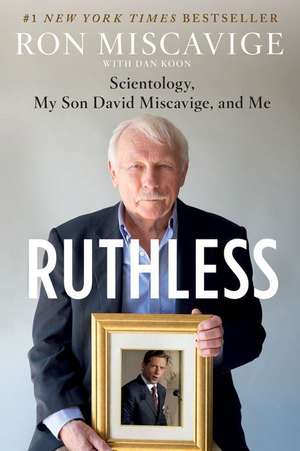 Ruthless de Ron Miscavige