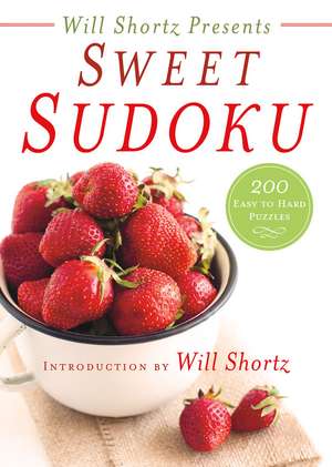 Will Shortz Presents Sweet Sudoku de Will Shortz