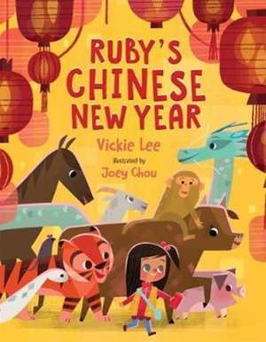 Ruby's Chinese New Year de Vickie Lee