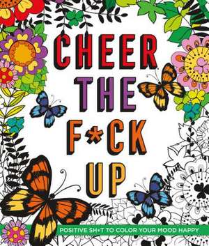 Cheer the F*ck Up de Caitlin Peterson