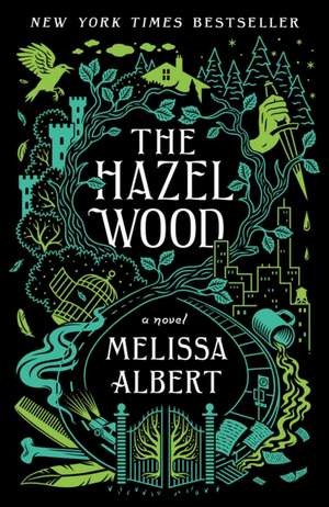 The Hazel Wood de Melissa Albert