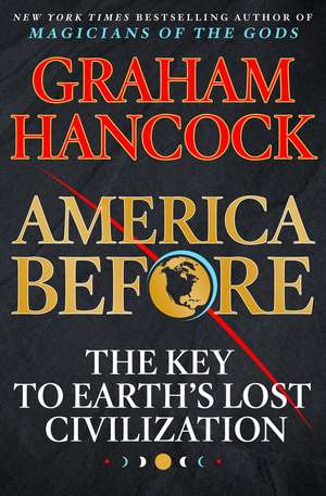 America Before de Graham Hancock