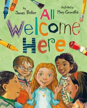 Preller, J: All Welcome Here de James Preller