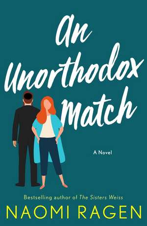 Unorthodox Match de Naomi Ragen