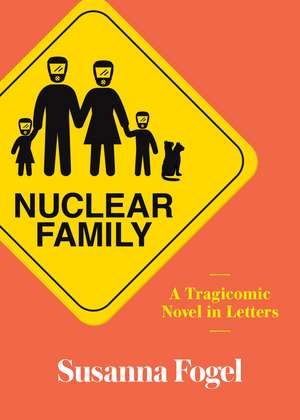 Nuclear Family de Susanna Fogel