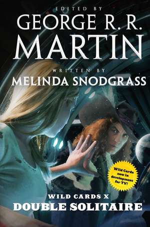 Wild Cards X: Double Solitaire de Melinda Snodgrass