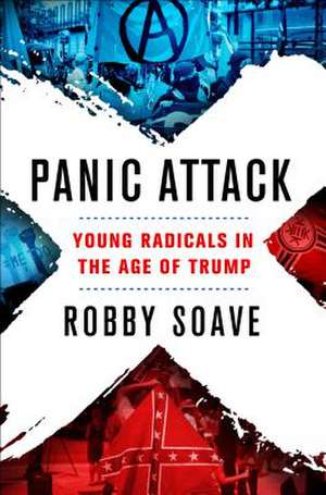 PANIC ATTACK de Robby Soave