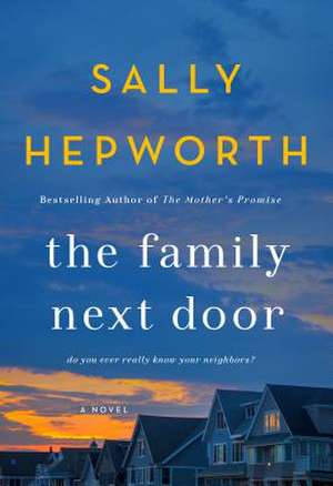 HEPWORTH, S: FAMILY NEXT DOOR