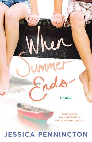 WHEN SUMMER ENDS de Jessica Pennington