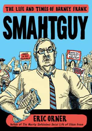 Orner, E: Smahtguy