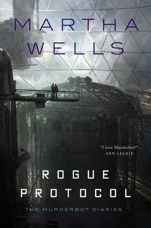 Rogue Protocol de Martha Wells