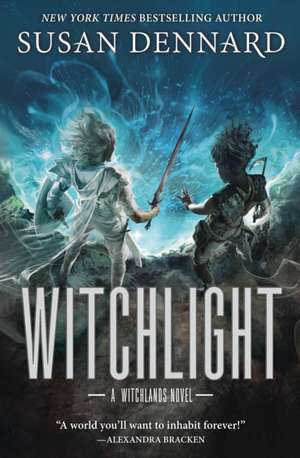 Witchlight de Susan Dennard