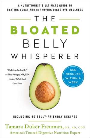 The Bloated Belly Whisperer de Tamara Duker Freuman