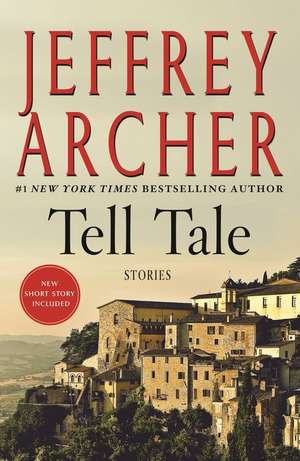 Tell Tale de Jeffrey Archer