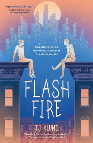 Flash Fire de T. J. Klune