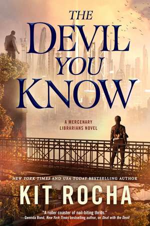 The Devil You Know de Kit Rocha