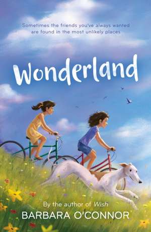 Wonderland de Barbara O'Connor