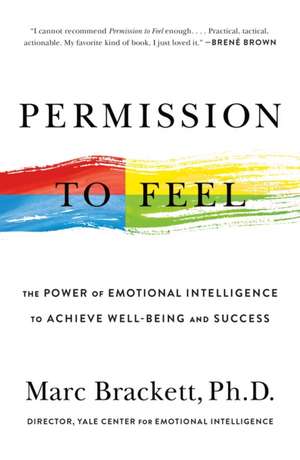 Permission to Feel de Marc Brackett