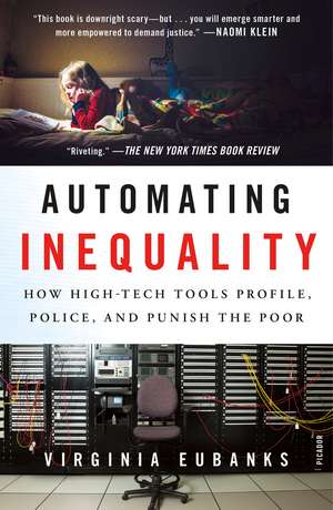 Automating Inequality de Virginia Eubanks