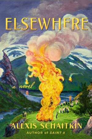 Elsewhere de Alexis Schaitkin