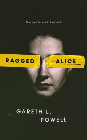 Ragged Alice de Gareth L Powell